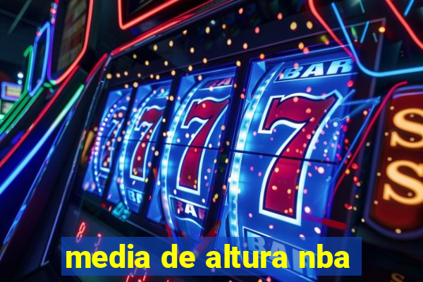 media de altura nba